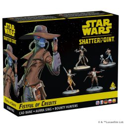   STAR WARS: SHATTERPOINT - FISTFUL OF CREDITS: CAD BANE SQUAD PACK - preorder