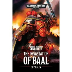 Space Marine Conquests: Devastation Of Baal (Paperback)