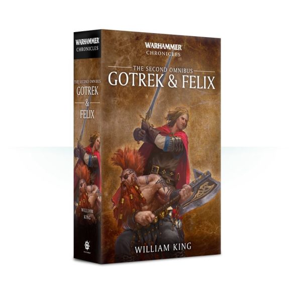 Gotrek & Felix: The Second Omnibus (Paperback)