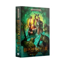 GOTREK GURNISSON: BLIGHTSLAYER (PB)