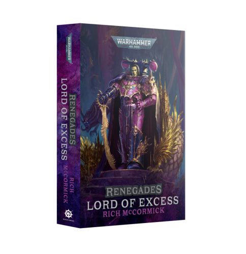 RENEGADES: LORD OF EXCESS (PAPERBACK) - előrendelés