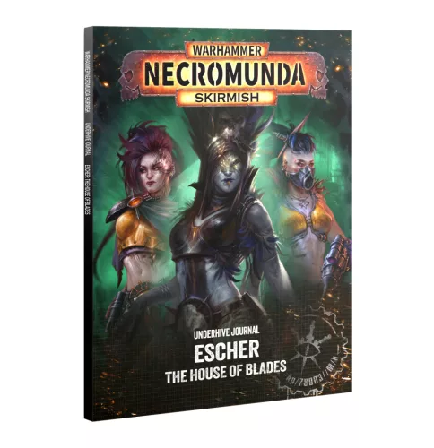 UNDERHIVE JOURNAL: ESCHER: HOUSE OF BLADES - előrendelés