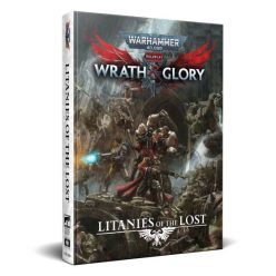   Litanies of The Lost - Wrath & Glory: Warhammer 40,000 Roleplay