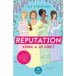 Reputation - Kinek a jó híre? - HUN