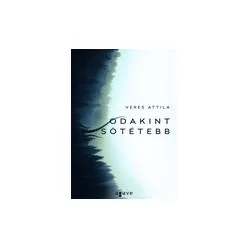 Odakint sötétebb - HUN