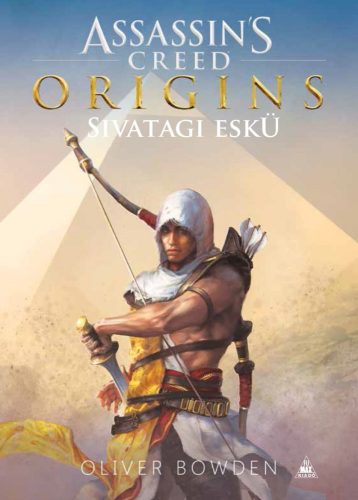 Assassin's Creed Origins - Sivatagi eskü