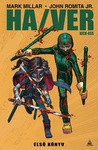 Kick-Ass - Ha/Ver, Első könyv keménytáblás képregény