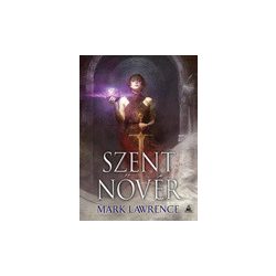   Mark Lawrence: Szent nővér (Az Ős könyve-trilógia 3.) - HUN