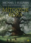 Mítoszok kora (Az első birodalom legendái 1.)