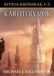 Riyria-krónikák gyűjtemény 1: Kardtolvajok (Trónbitorlók és Avempartha - Az elfek tornya) - HUN