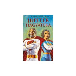   Mark Millar: Jupiter hagyatéka (Jupiter's Legacy) keménytáblás képregény