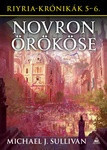 Riyria-krónikák gyűjtemény 3: Novron örököse (Télvíz idején, Percepliquis - Az elveszett város)