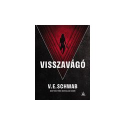 V. E. Schwab: Visszavágó regény