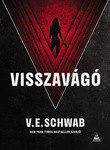 V. E. Schwab: Visszavágó regény - HUN