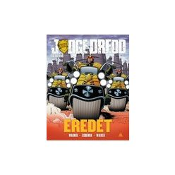   Judge Dredd - Dredd bíró: Eredet keménytáblás képregény - HUN