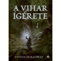 Vivien Holloway:  A vihar ígérete