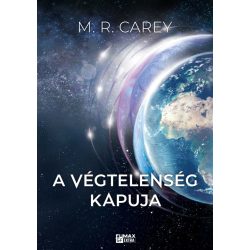   M. R. Carey: A végtelenség kapuja keménytáblás sci-fi regény