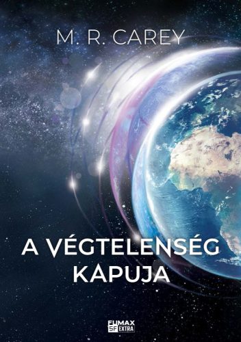 M. R. Carey: A végtelenség kapuja keménytáblás sci-fi regény