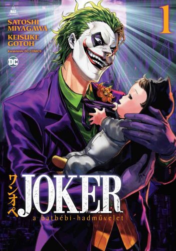 Joker: A batbébi-hadművelet 1. kötet manga