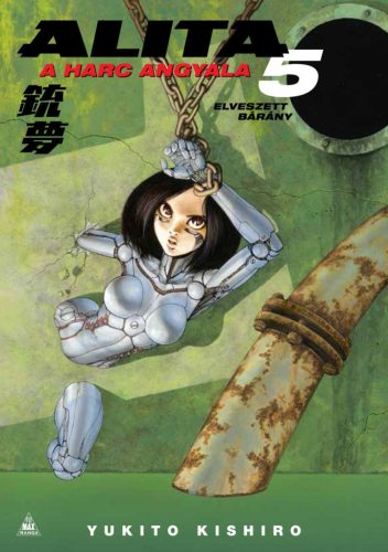 Alita, a harc angyala 5. puhatáblás manga