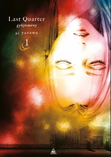 Last Quarter - gyűjtemény I. puhatáblás manga kötet