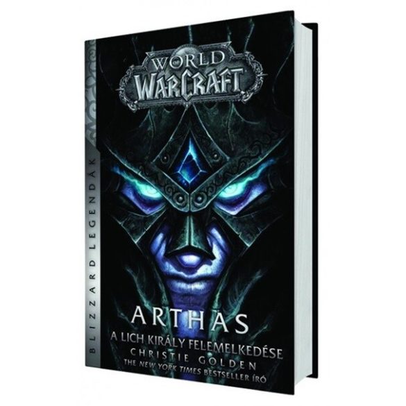 World of Warcraft: Arthas - A Lich Király felemelkedése (keménytáblás)