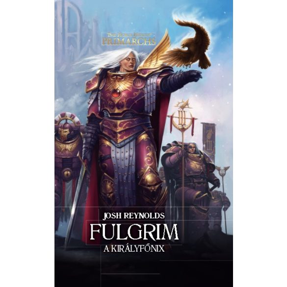Fulgrim: A Királyfőnix - keményfedeles