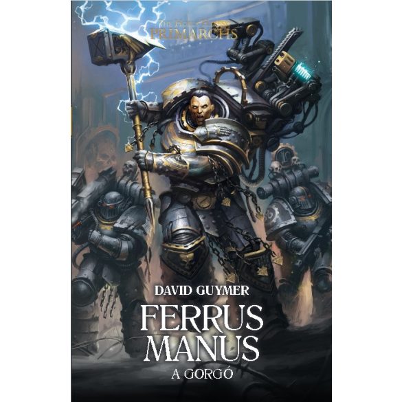Ferrus Manus: A Gorgó - előrendelés