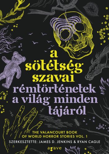 A sötétség szavai – Rémtörténetek a világ minden tájáról