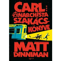 Carl anarchista szakácskönyve - Dungeon Crawler Carl 3