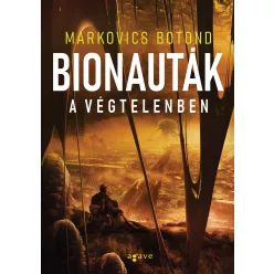 Bionauták a végtelenben