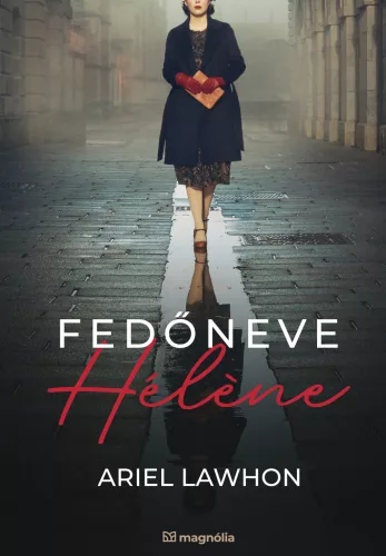 Fedőneve Hélène