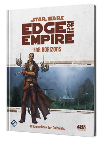 Star Wars Edge of the Empire RPG - Far Horizons