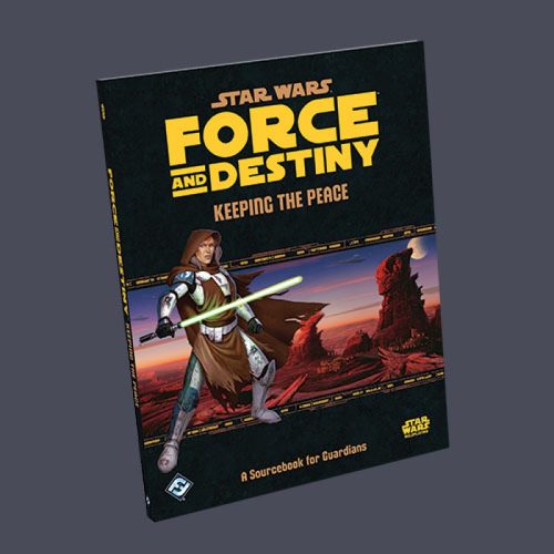 Star Wars Force and Destiny RPG: Keeping the Peace