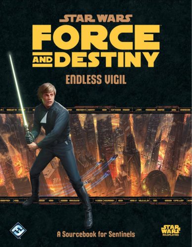 Star Wars Force and Destiny RPG: Endless Vigil