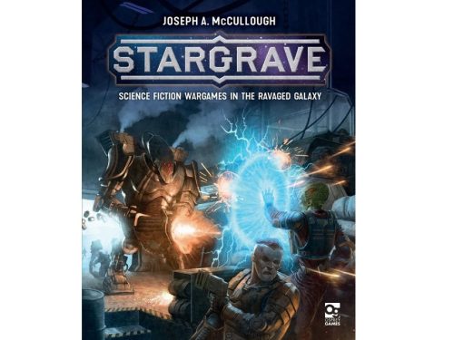 Stargrave: Science Fiction Wargames in the Ravaged Galaxy