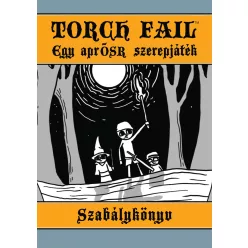 TORCH FAIL - EGY APRÓSR SZEREPJÁTÉK - SZABÁLYKÖNYV